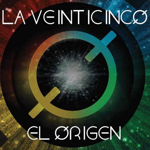 La 25 : El Origen La 25 : El Origen